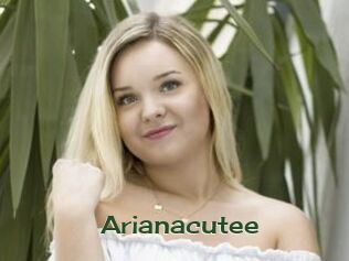 Arianacutee