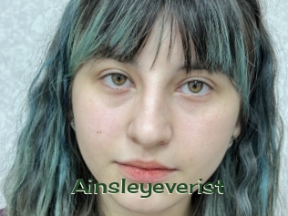 Ainsleyeverist