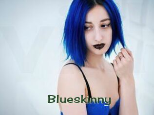 Blueskinny