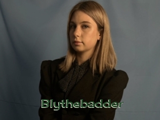 Blythebadder