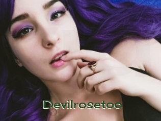 Devilrosetoo