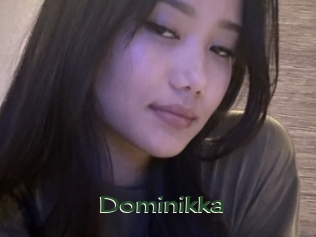 Dominikka