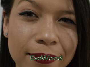 EvaWood