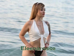 Eleenarosse