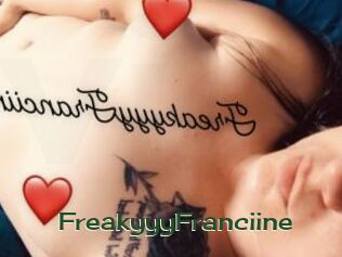 FreakyyyFranciine