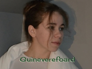 Guineverefoard