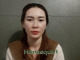 Hanasquirt