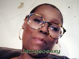 Jazzysosexy