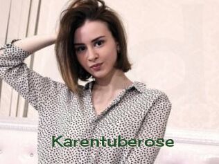 Karentuberose