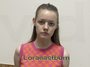 Loraeastburn