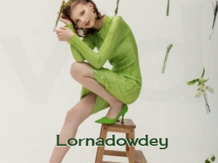 Lornadowdey