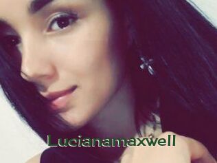 Lucianamaxwell