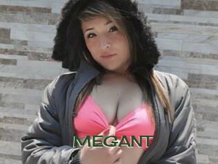 MEGANT