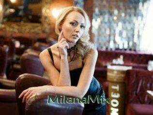 MilanaMix