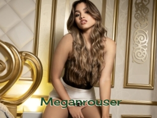 Meganrouser