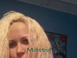 Misstish