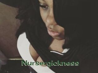 Nursergickness