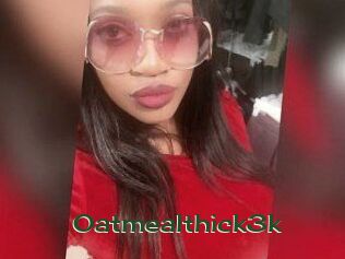 Oatmealthick3k