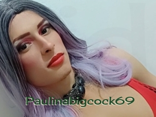 Paulinabigcock69