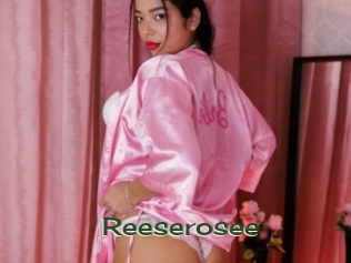 Reeserosee