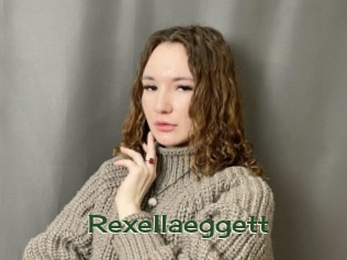 Rexellaeggett