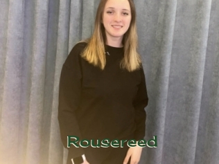 Rousereed