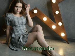 Rozatender