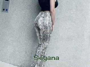 Seyana