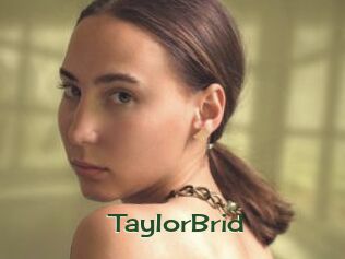 TaylorBrid