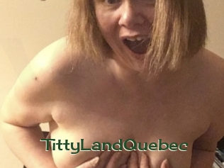 TittyLandQuebec