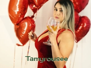 Tamyrousee