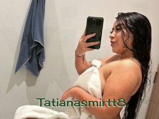 Tatianasmirtt8