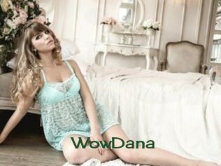 WowDana